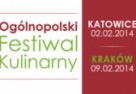 Wkrótce Ogólnopolski Festiwal Kulinarny w Katowicach i Krakowie