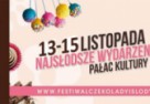 Festiwal Czekolady i Słodyczy - najsłodsze wydarzenie roku już wkrótce!