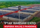 PTAK gotowy przeznaczyć swoje hale EXPO pod Warszawą na szpital polowy