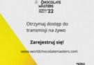 World Chocolate Masters - kibicuj Igorowi Zaritskiy'emu na żywo!