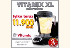 Promocja Expo Sweet 2013 - Mikronizer vitamix XL tylko teraz  w rewelacyjnej cenie
